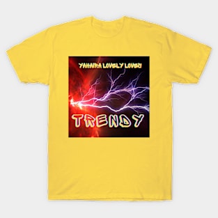 Trendy - (Official Video) by Yahaira Lovely Loves T-Shirt